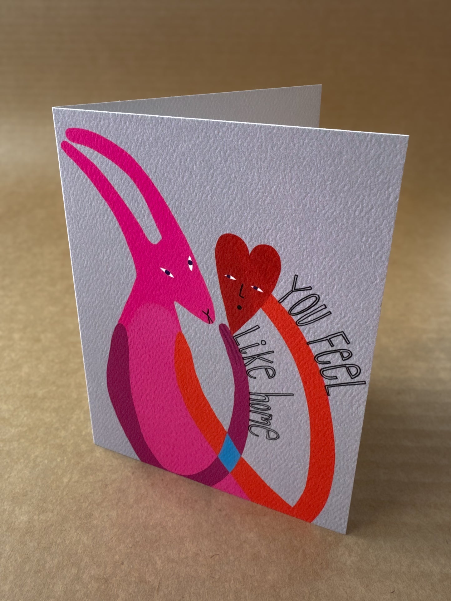 Card - You feel like home