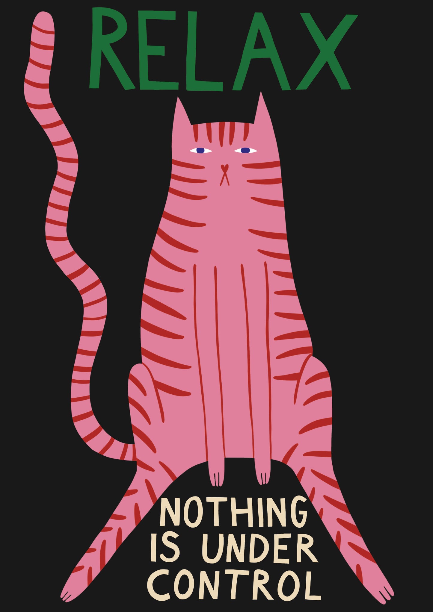 Nothing is under control print