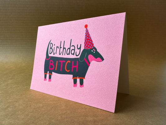Card - Birthday Bitch